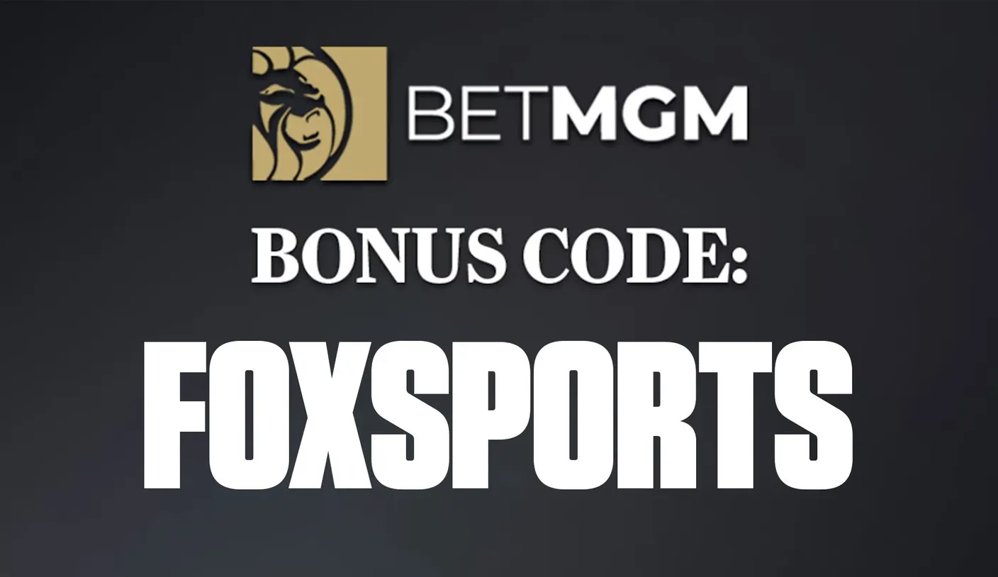 Código de bônus BetMGM FOXSPORTS: $ 1500 em apostas de bônus se sua primeira aposta perder